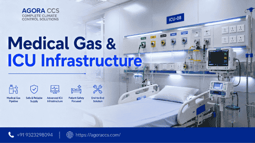 Why Choose Agora CCS as Your HVAC System for ICU Mumbai Partner
