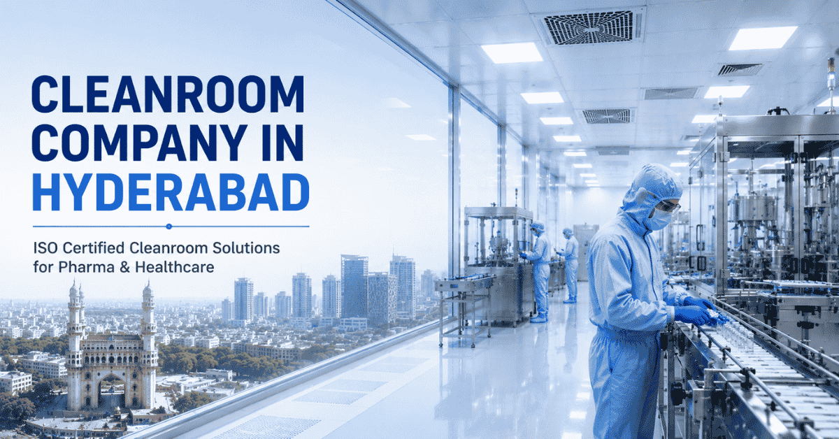 Cleanroom Company in Hyderabad