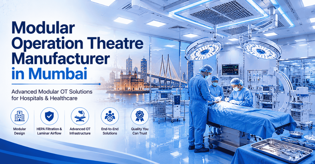 Modular Operation Theatre Manufacturer in Mumbai