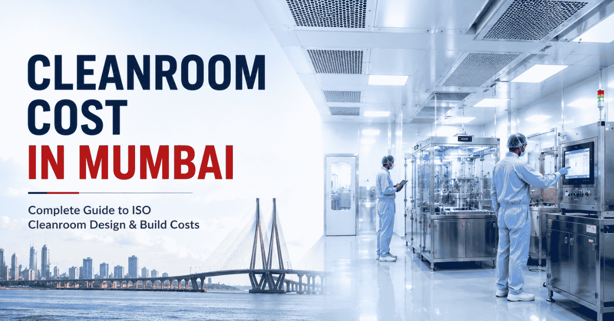 Cleanroom Cost in Mumbai