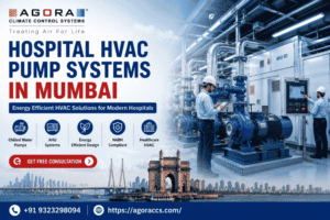 Hospital HVAC Pump Systems in Mumbai