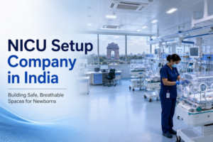 NICU Setup Company in India